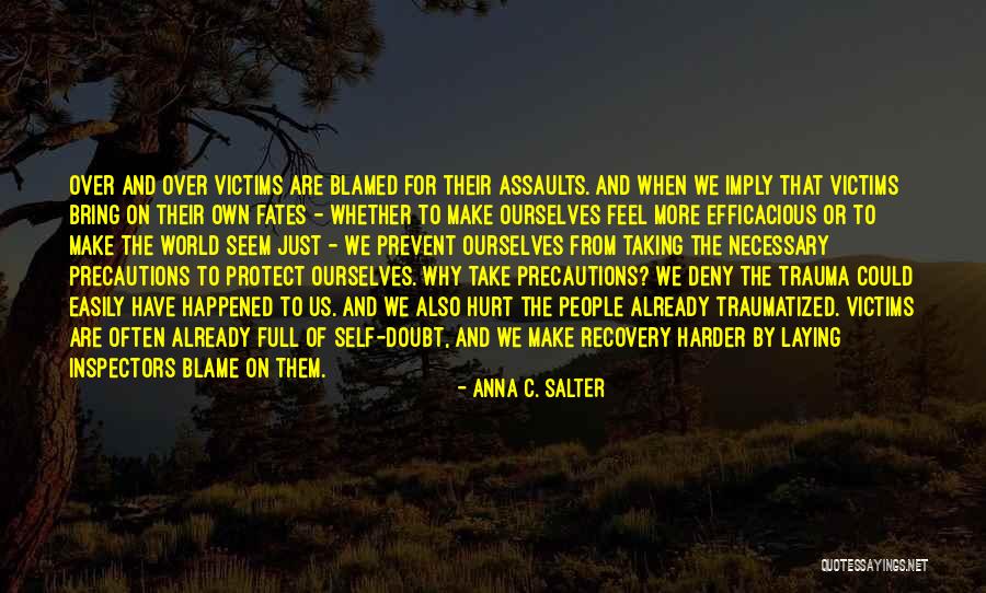 Blaming Society Quotes By Anna C. Salter