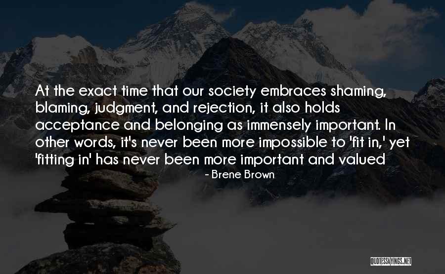 Blaming Society Quotes By Brene Brown