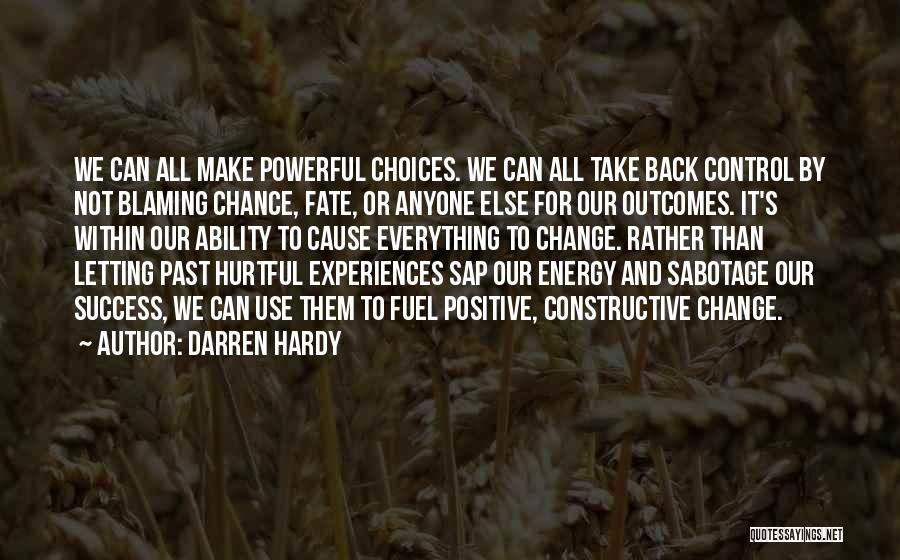 Blaming Someone Else Quotes By Darren Hardy