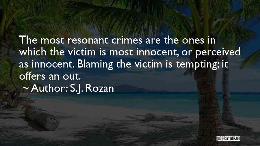 Blaming The Innocent Quotes By S.J. Rozan