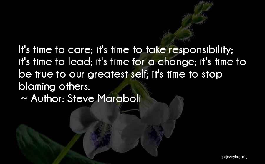 Blaming Yourself Quotes By Steve Maraboli