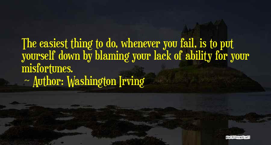 Blaming Yourself Quotes By Washington Irving