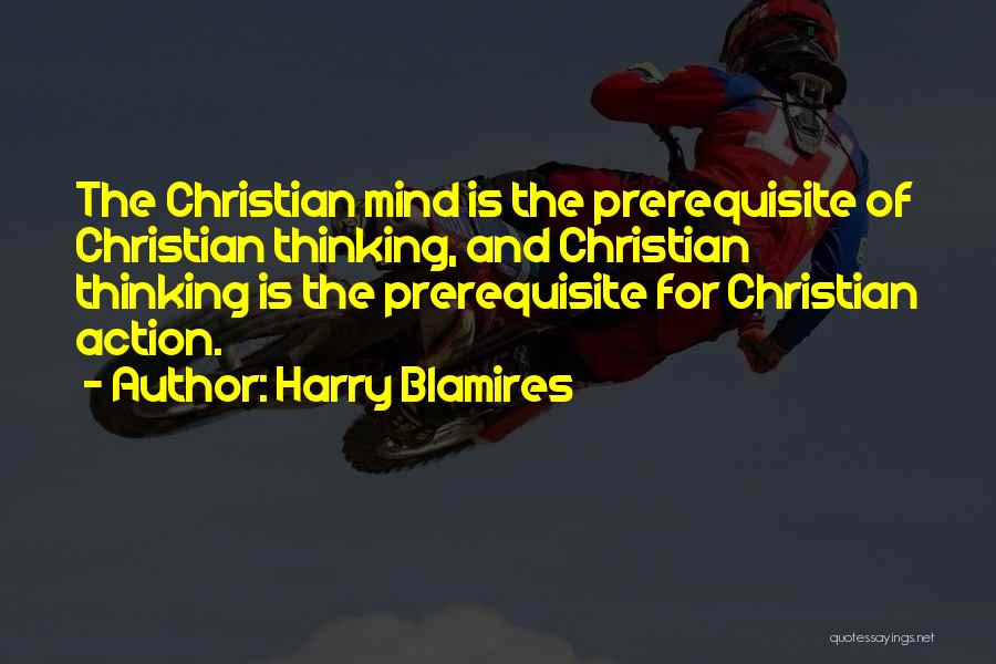 Blamires Quotes By Harry Blamires