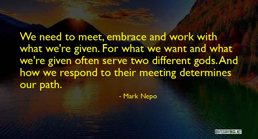 Blancas Decorations Quotes By Mark Nepo Blancas Decorations Quotes By Mark Nepo