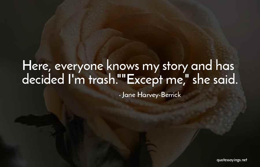 Blanchansserie Quotes By Jane Harvey-Berrick Blanchansserie Quotes By Jane Harvey-Berrick