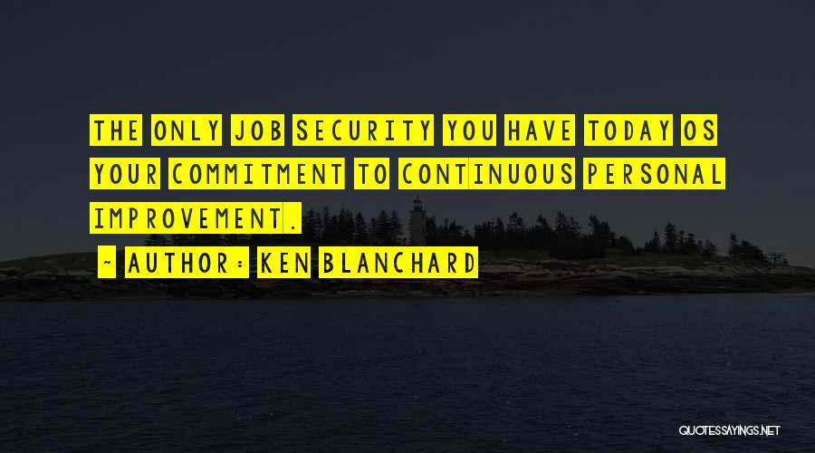 Blanchard Quotes By Ken Blanchard