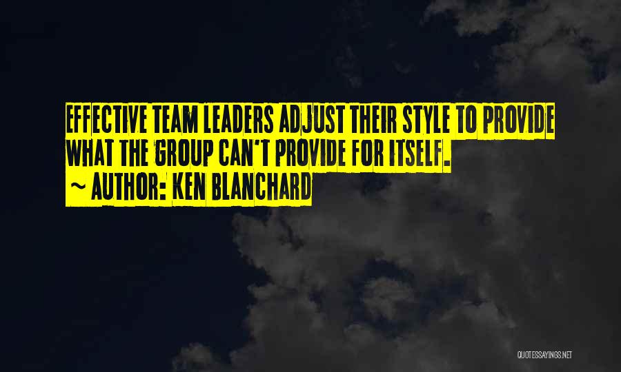 Blanchard Quotes By Ken Blanchard