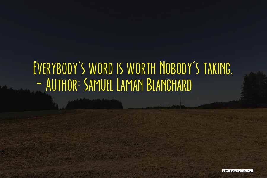 Blanchard Quotes By Samuel Laman Blanchard