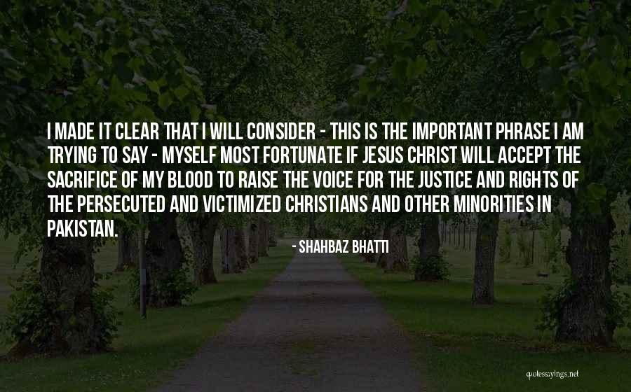 Blanchards Quotes By Shahbaz Bhatti Blanchards Quotes By Shahbaz Bhatti