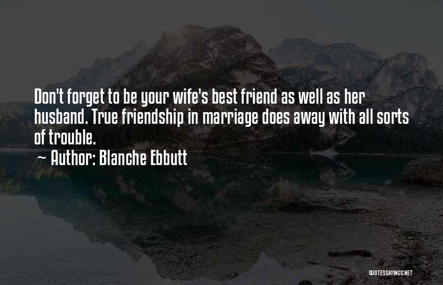 Blanche Ebbutt Quotes 2204106