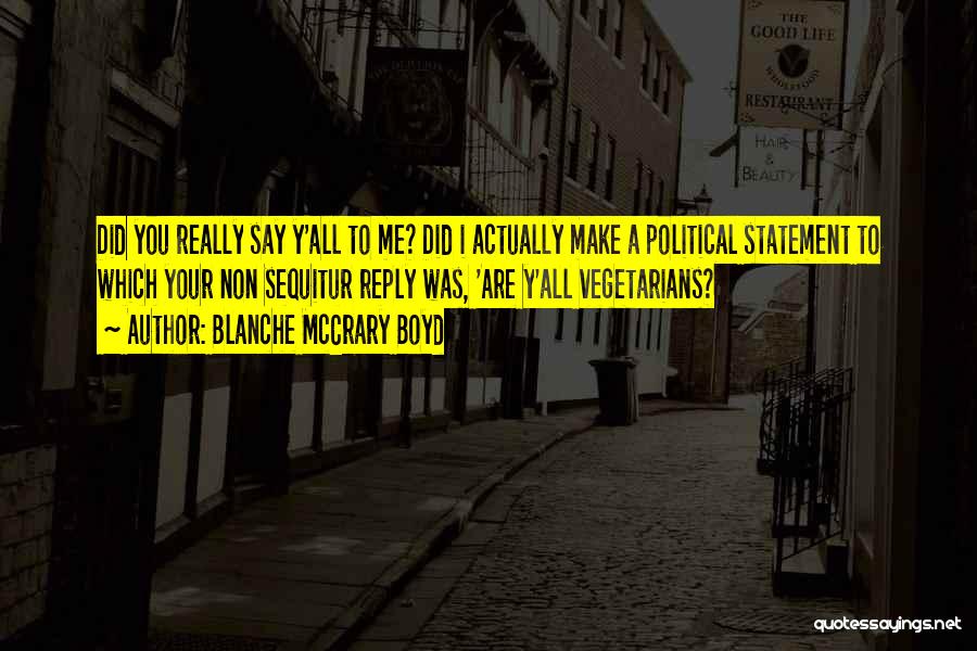 Blanche McCrary Boyd Quotes 1432330
