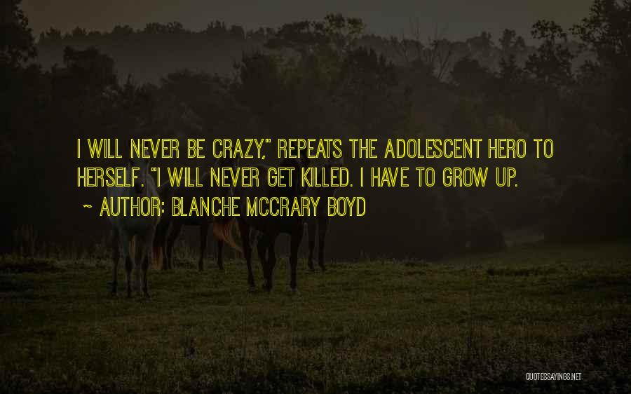 Blanche McCrary Boyd Quotes 857442