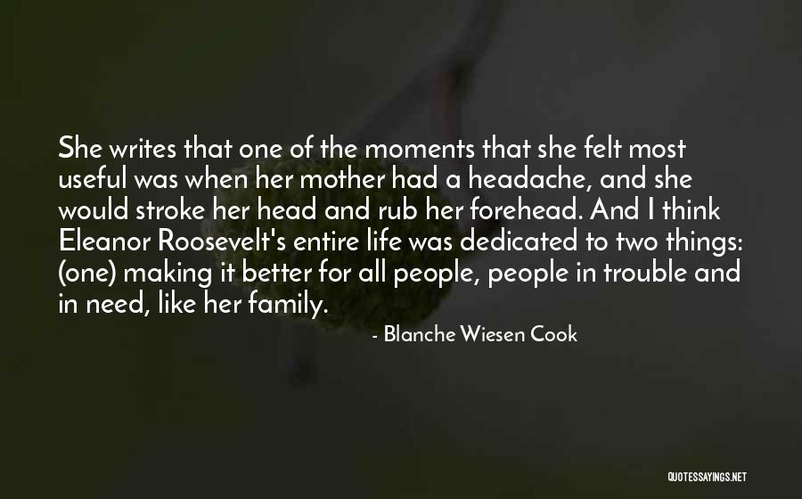 Blanche Wiesen Cook Quotes 1869806