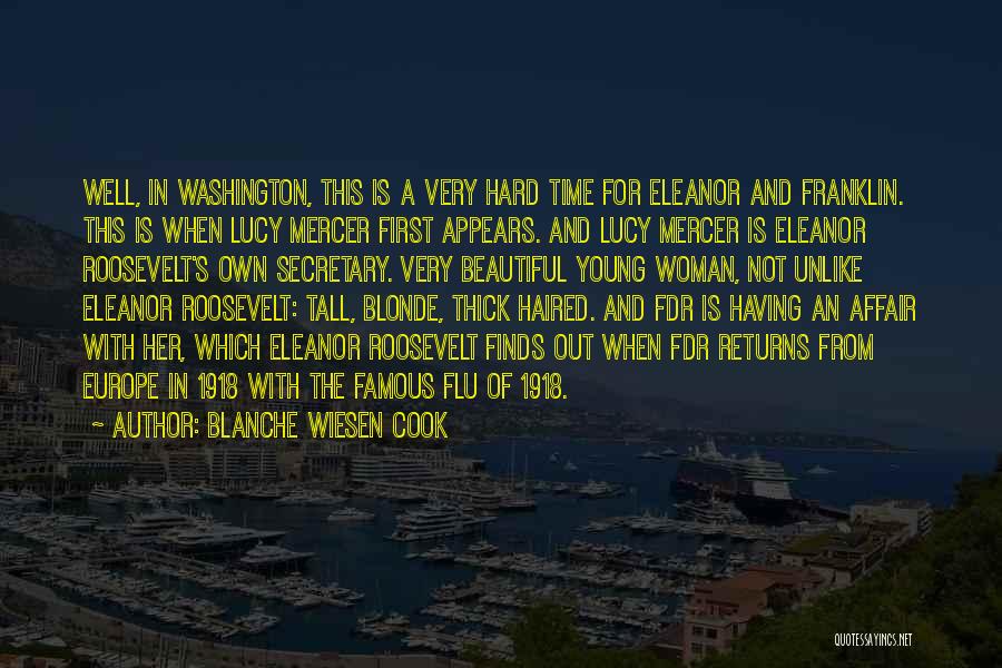 Blanche Wiesen Cook Quotes 2136215