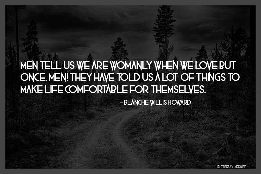 Blanche Willis Howard Quotes 790157 Blanche Willis Howard Quotes 790157