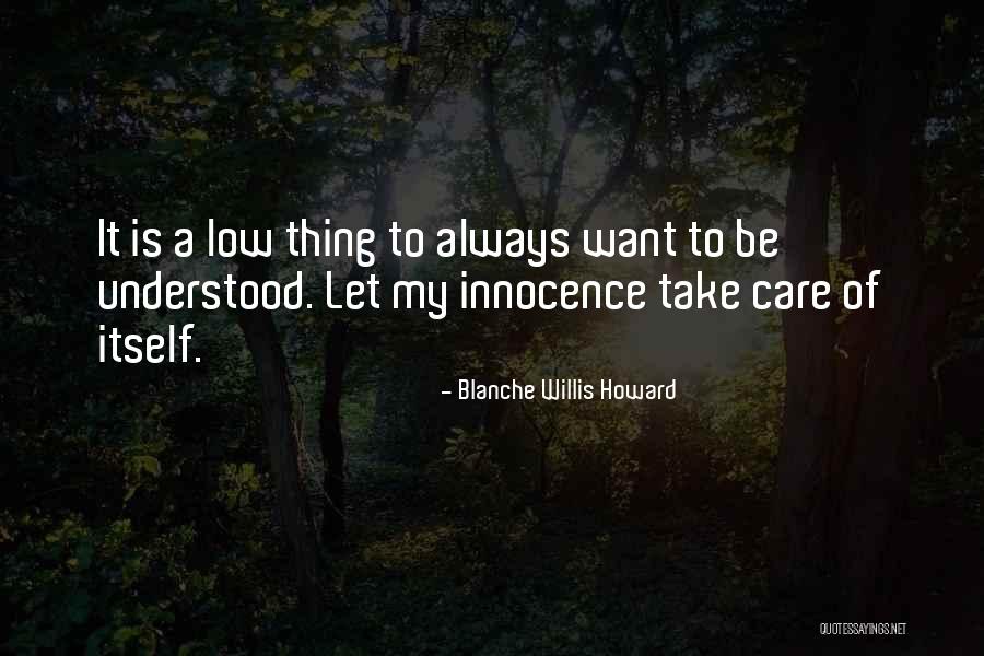 Blanche Willis Howard Quotes 980181