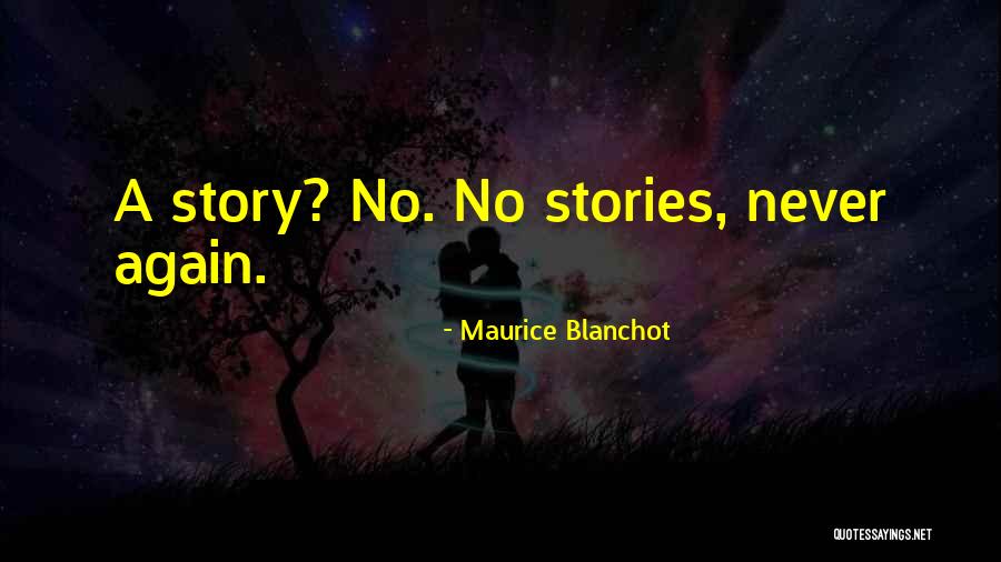 Blanchot Maurice Quotes By Maurice Blanchot Blanchot Maurice Quotes By Maurice Blanchot