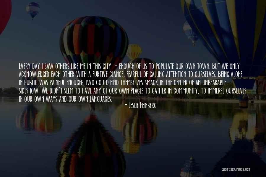 Blancmange Band Quotes By Leslie Feinberg Blancmange Band Quotes By Leslie Feinberg