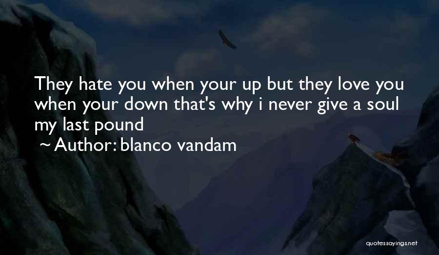 Blanco Vandam Quotes 1782069