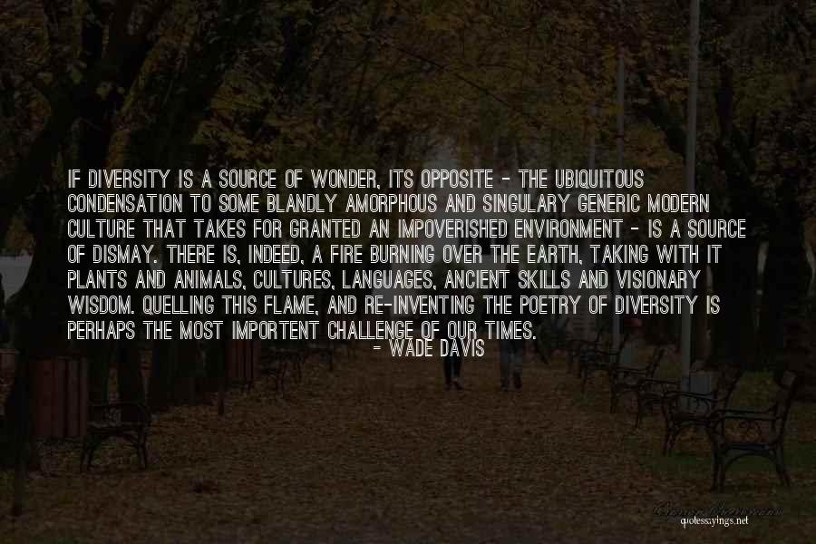 Blandly Quotes By Wade Davis Blandly Quotes By Wade Davis