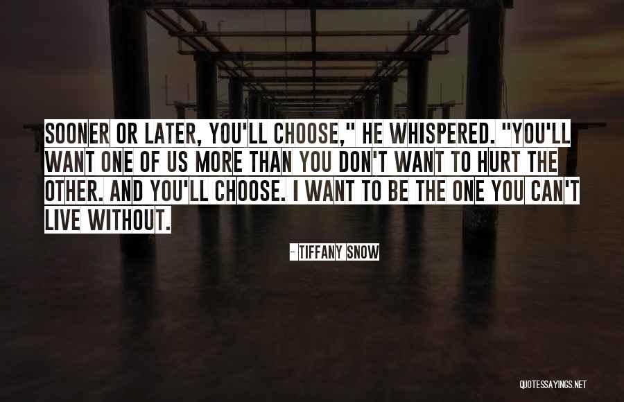 Blane Kirk Quotes By Tiffany Snow Blane Kirk Quotes By Tiffany Snow
