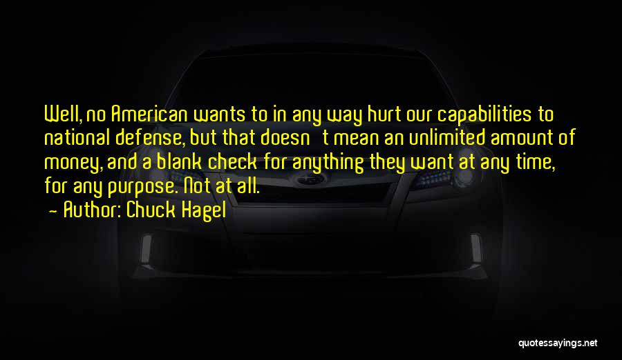 Blank Check Quotes By Chuck Hagel