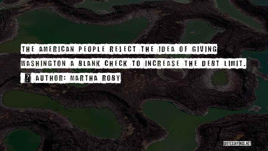 Blank Check Quotes By Martha Roby