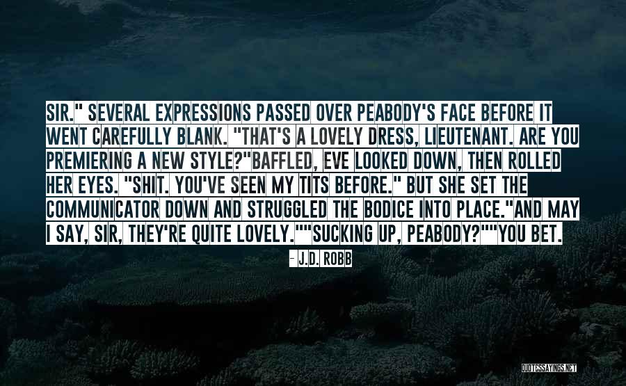 Blank Face Quotes By J.D. Robb Blank Face Quotes By J.D. Robb