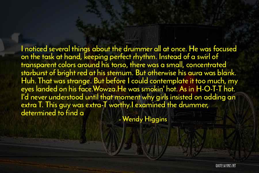 Blank Face Quotes By Wendy Higgins Blank Face Quotes By Wendy Higgins