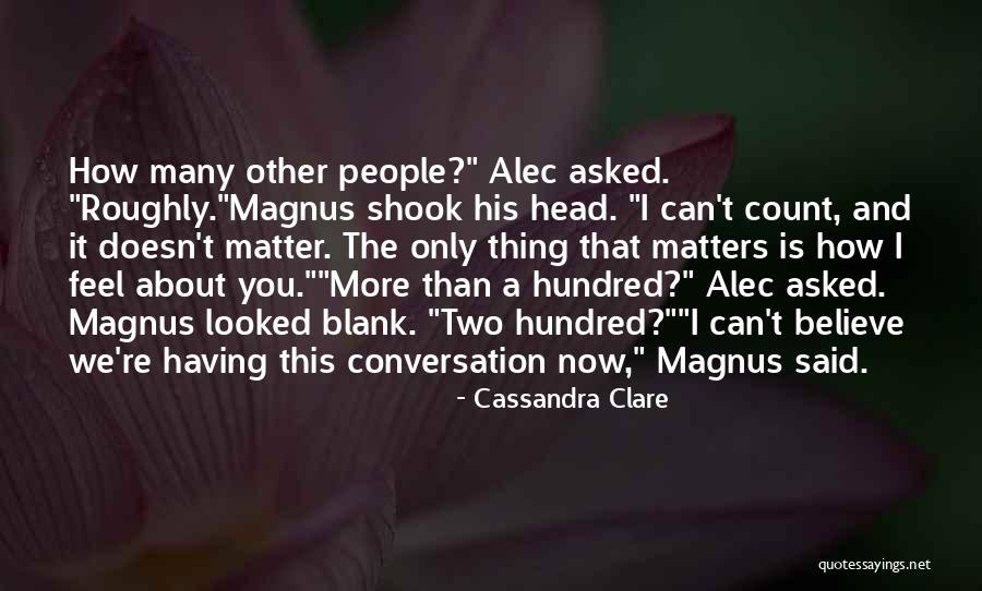 Blank Head Quotes By Cassandra Clare Blank Head Quotes By Cassandra Clare