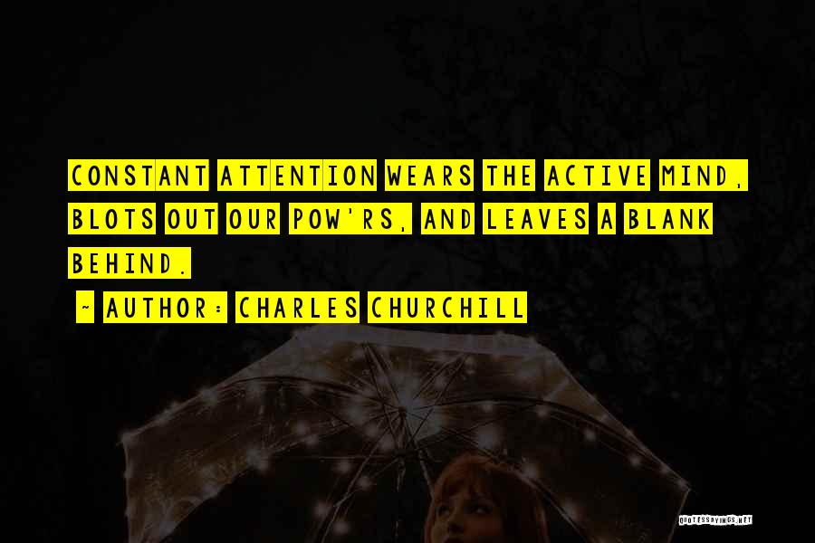 Blank Mind Quotes By Charles Churchill