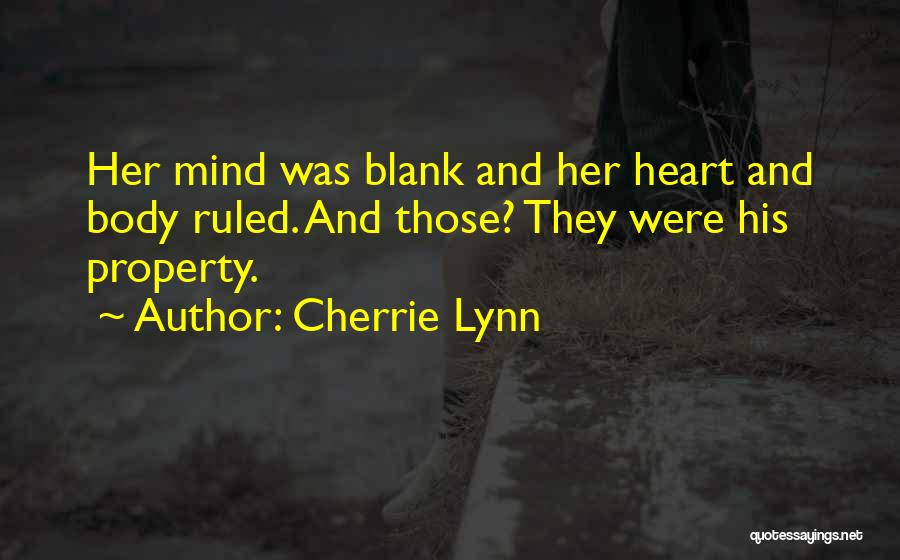 Blank Mind Quotes By Cherrie Lynn