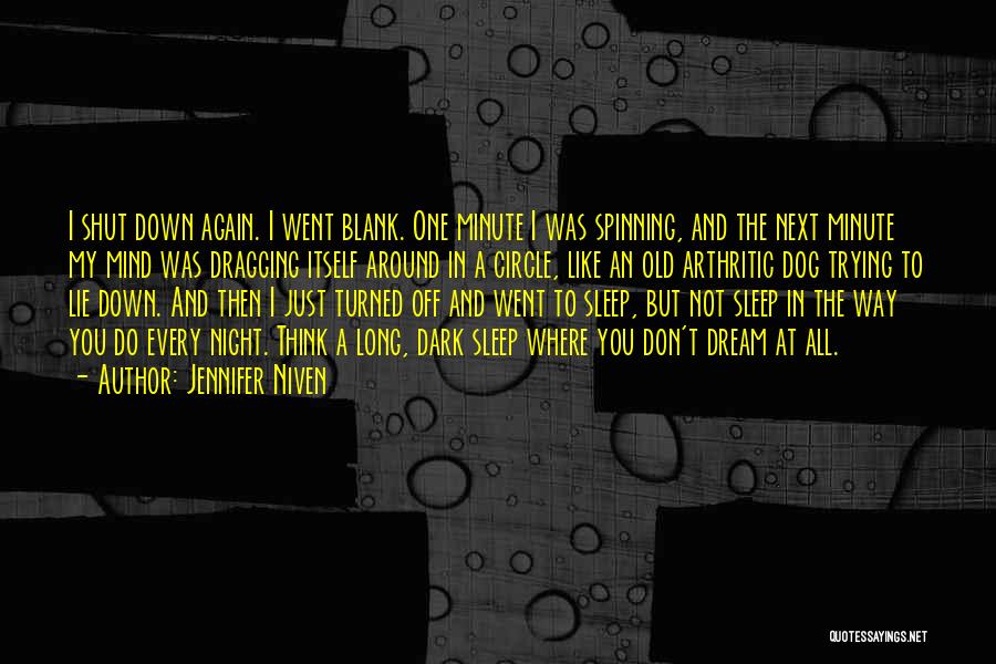 Blank Mind Quotes By Jennifer Niven