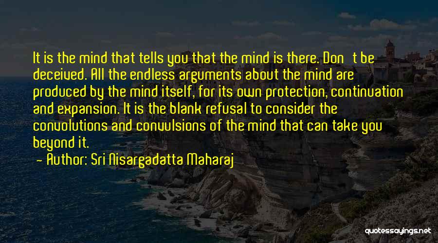 Blank Mind Quotes By Sri Nisargadatta Maharaj