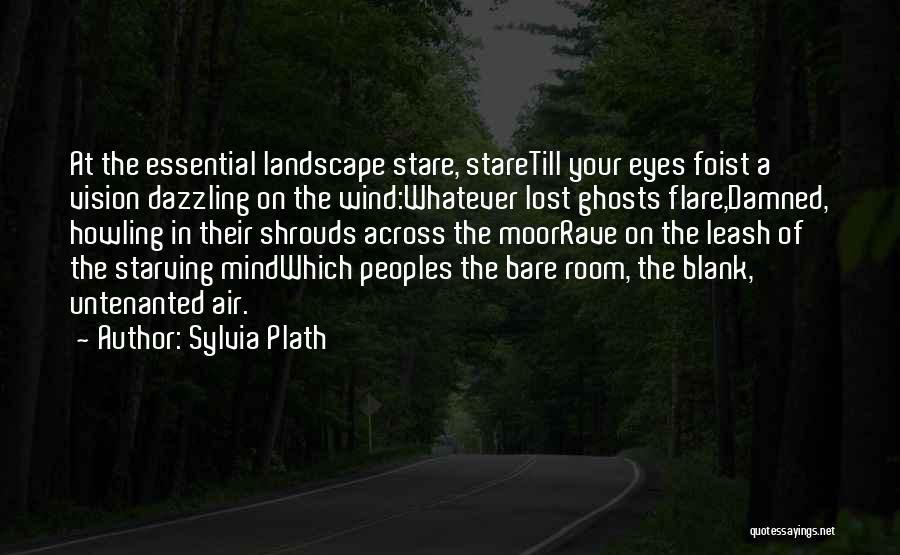 Blank Mind Quotes By Sylvia Plath