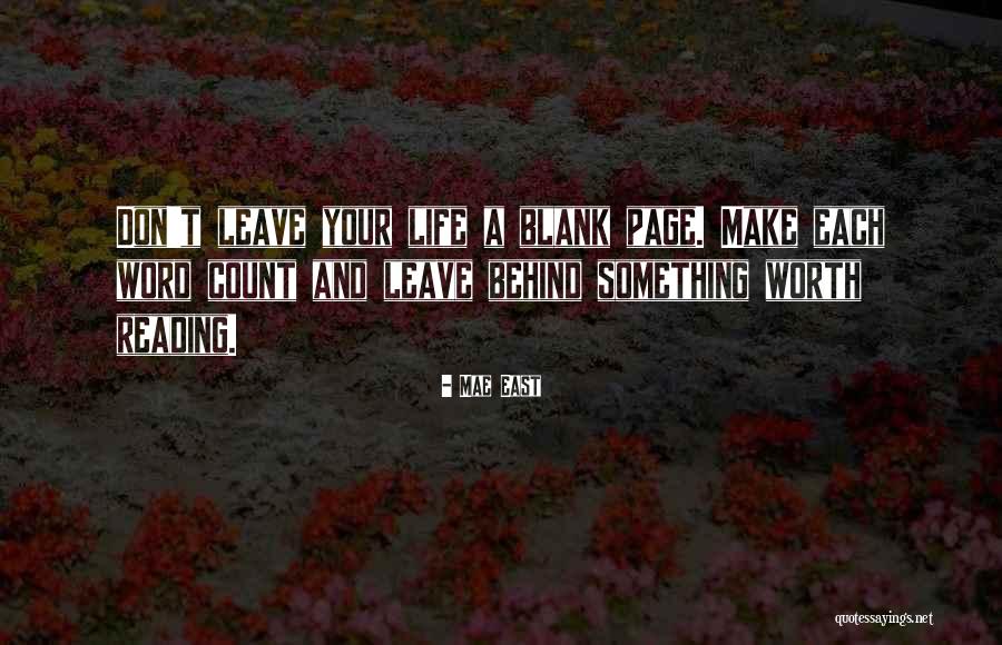 Blank Page Life Quotes By Mae East Blank Page Life Quotes By Mae East