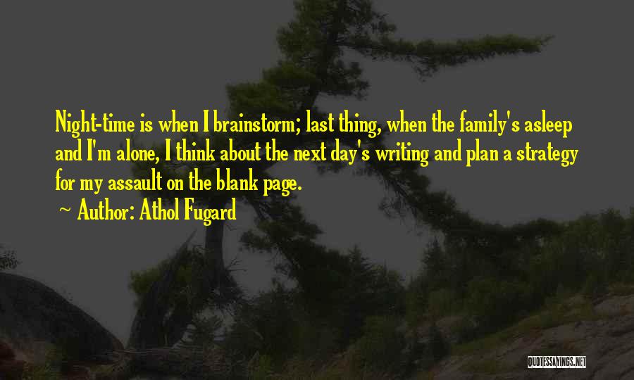 Blank Page Quotes By Athol Fugard
