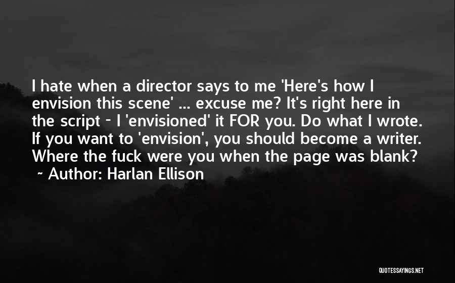 Blank Page Quotes By Harlan Ellison