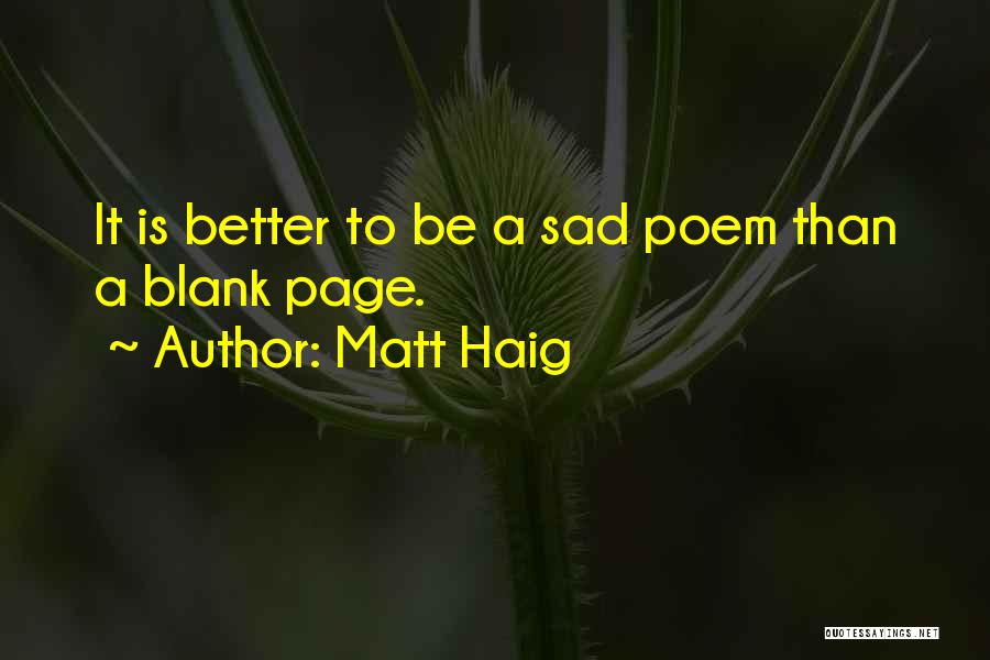 Blank Page Quotes By Matt Haig