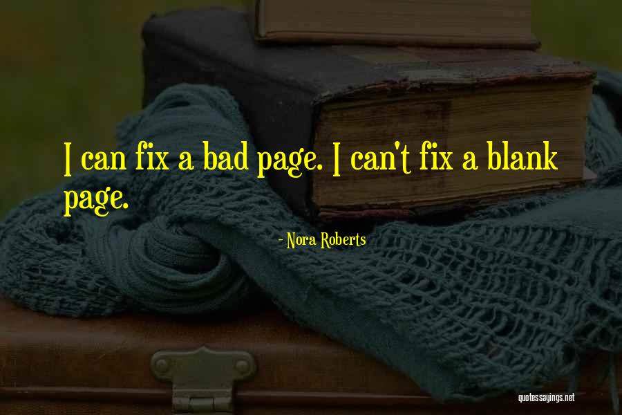 Blank Page Quotes By Nora Roberts