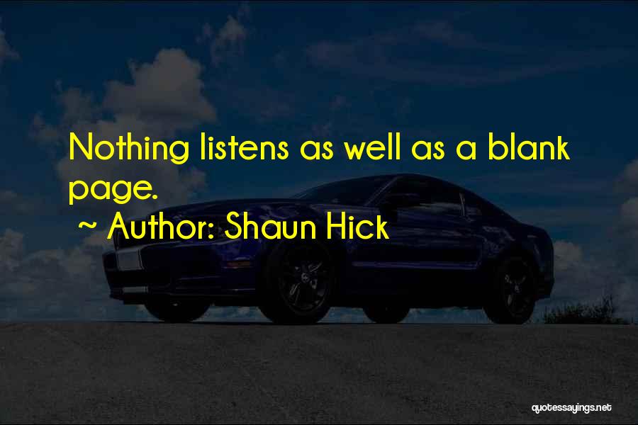 Blank Page Quotes By Shaun Hick