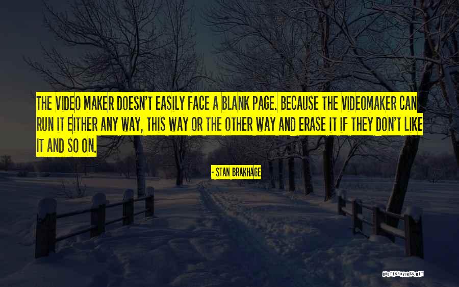 Blank Page Quotes By Stan Brakhage Blank Page Quotes By Stan Brakhage