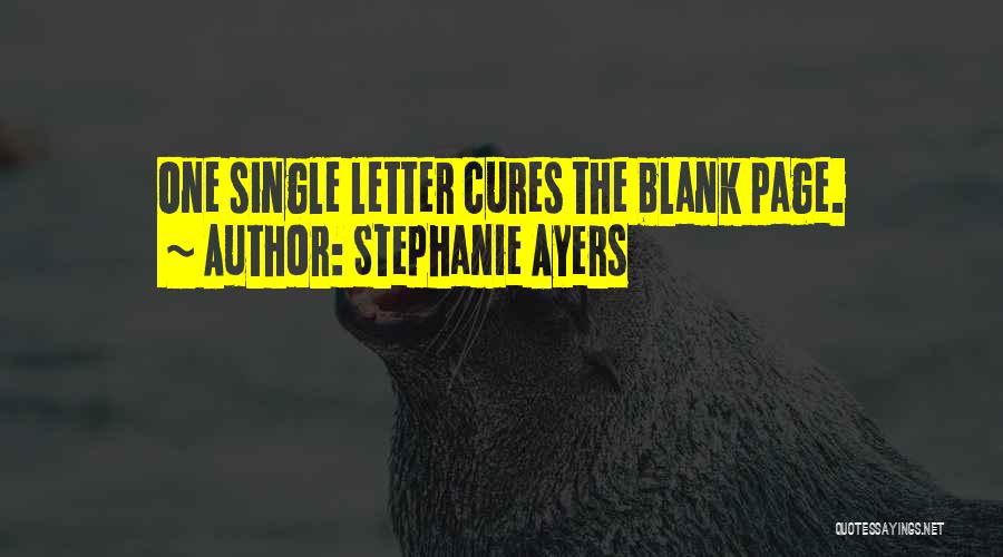 Blank Page Quotes By Stephanie Ayers