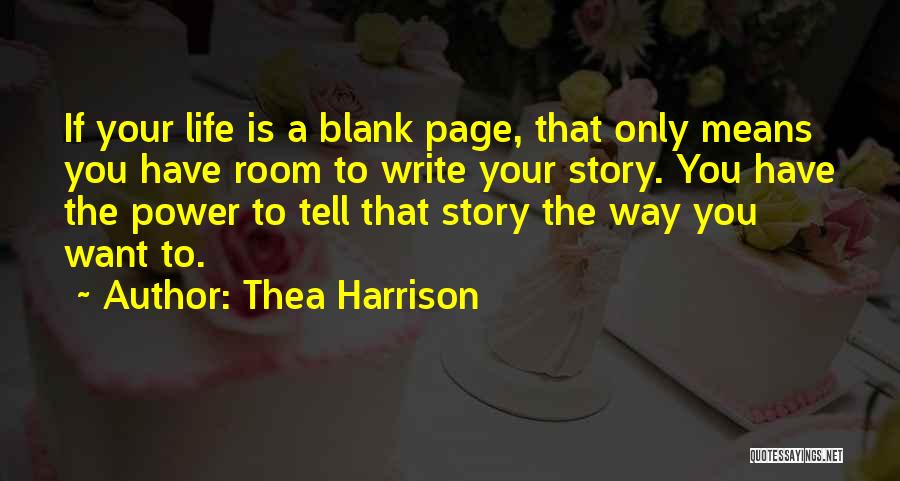 Blank Page Quotes By Thea Harrison