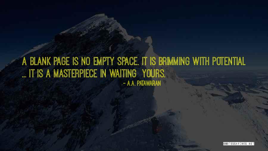 Blank Pages Quotes By A.A. Patawaran Blank Pages Quotes By A.A. Patawaran