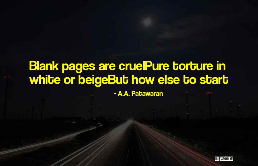 Blank Pages Quotes By A.A. Patawaran Blank Pages Quotes By A.A. Patawaran