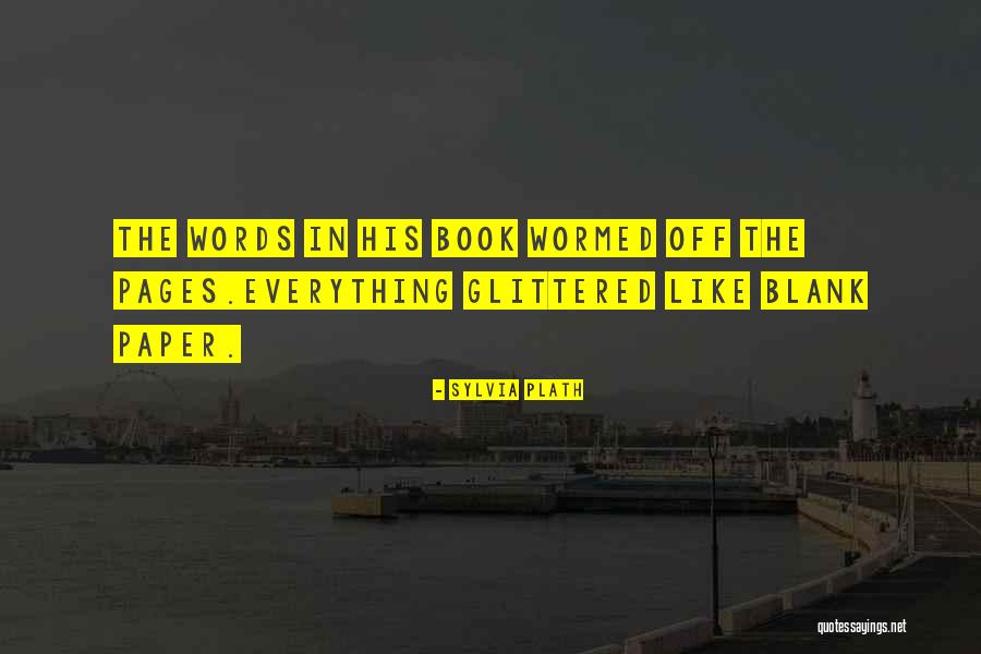 Blank Pages Quotes By Sylvia Plath Blank Pages Quotes By Sylvia Plath