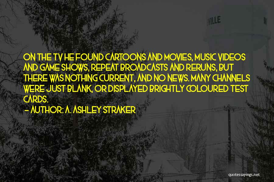 Blank Quotes By A. Ashley Straker