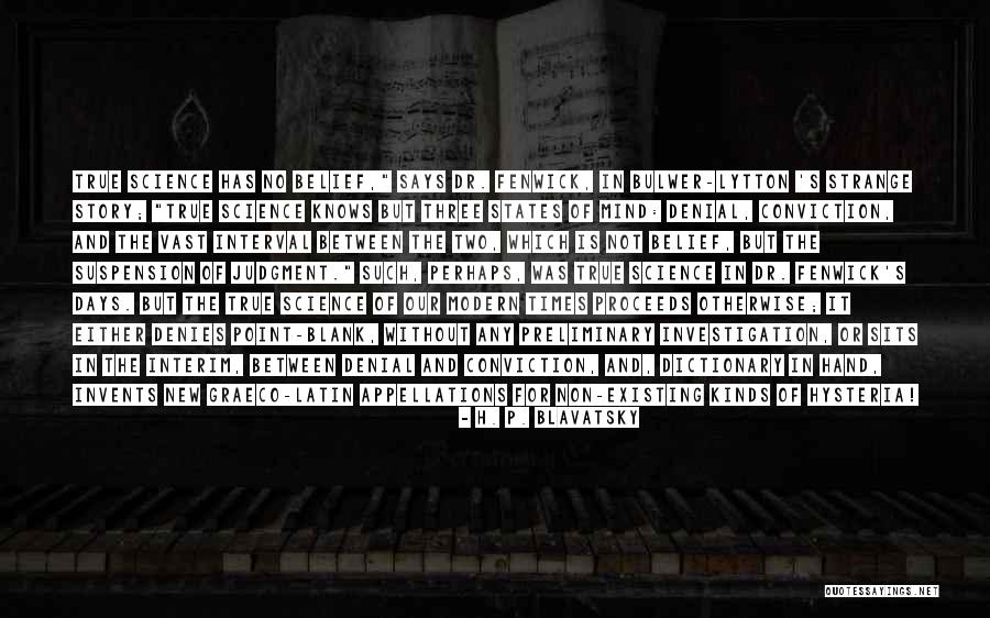 Blank Says Then Quotes By H. P. Blavatsky Blank Says Then Quotes By H. P. Blavatsky