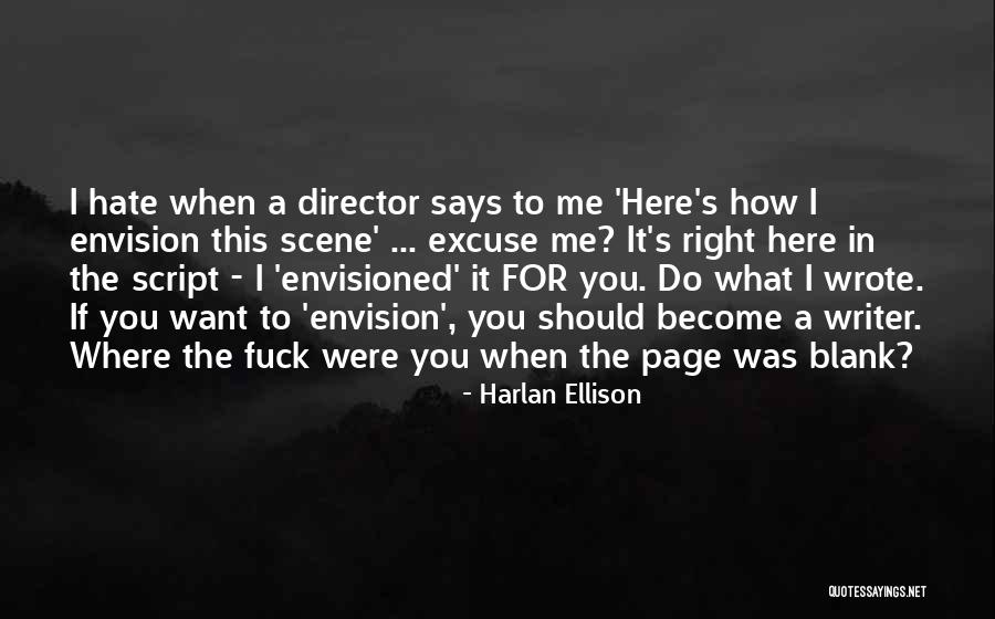 Blank Says Then Quotes By Harlan Ellison Blank Says Then Quotes By Harlan Ellison